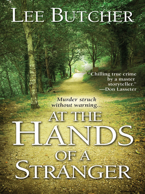 Title details for At the Hands of a Stranger by Lee Butcher - Available